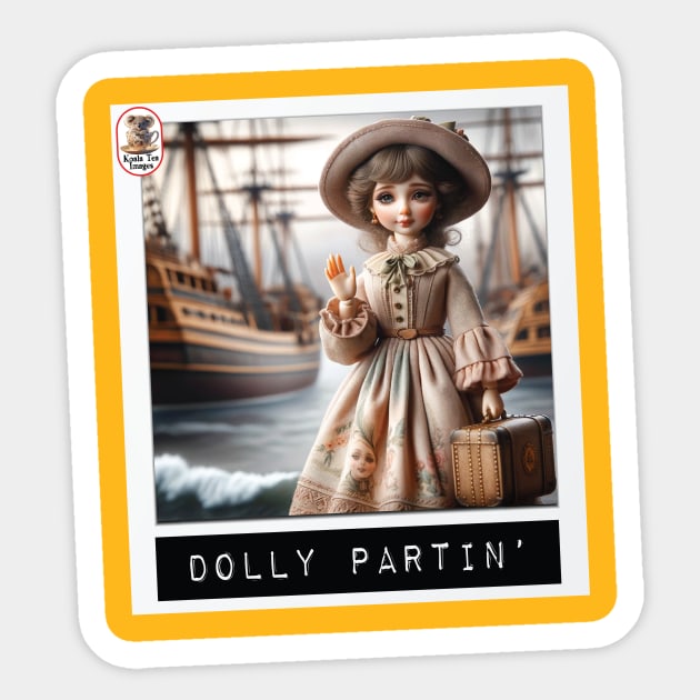 Dolly Partin' Sticker by Koala Tea Images